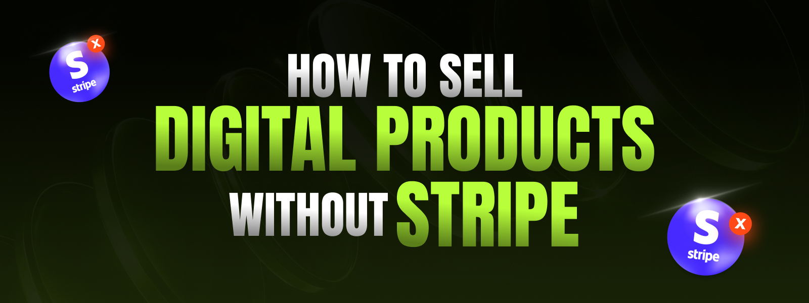 How to sell digital products without Stripe — Clanry blog banner